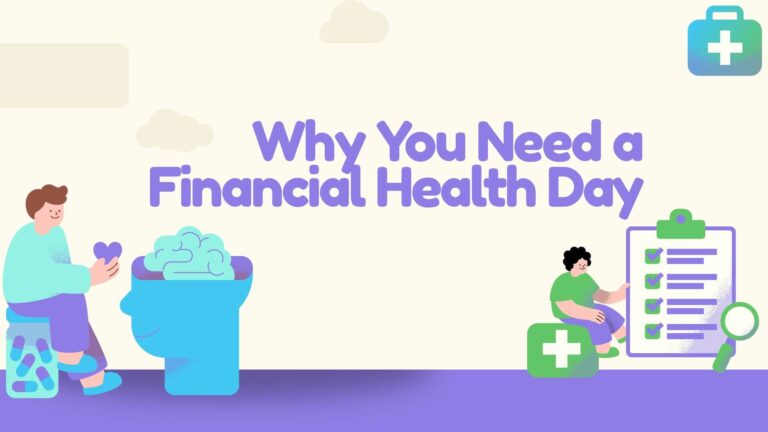 Why You Need a Financial Health Day