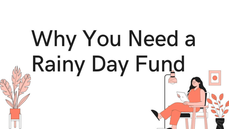 Why You Need a Rainy Day Fund (and How to Build One)