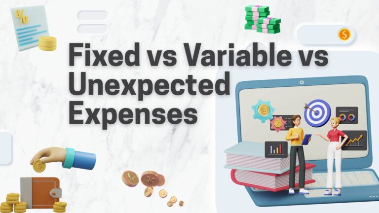 Fixed vs Variable vs Unexpected Expenses